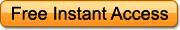 Free Instant Access
