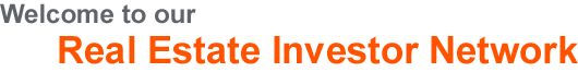 Welcome to our Real Estate Investor Network
