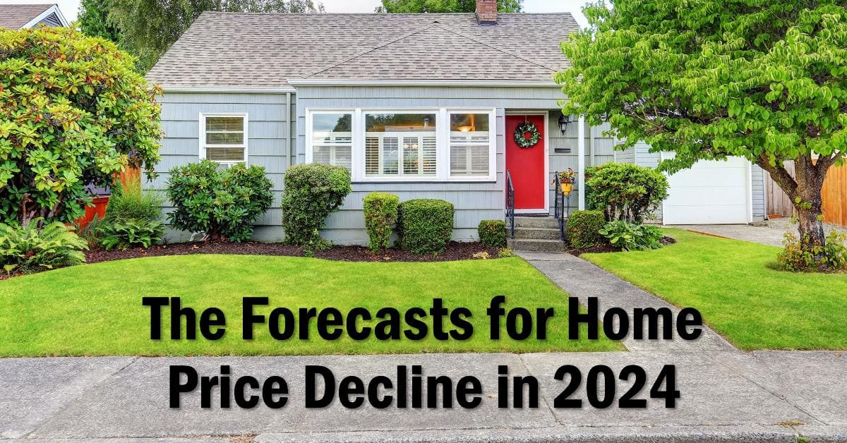 Home Price Forecast Shows That Prices May Decline in 2024