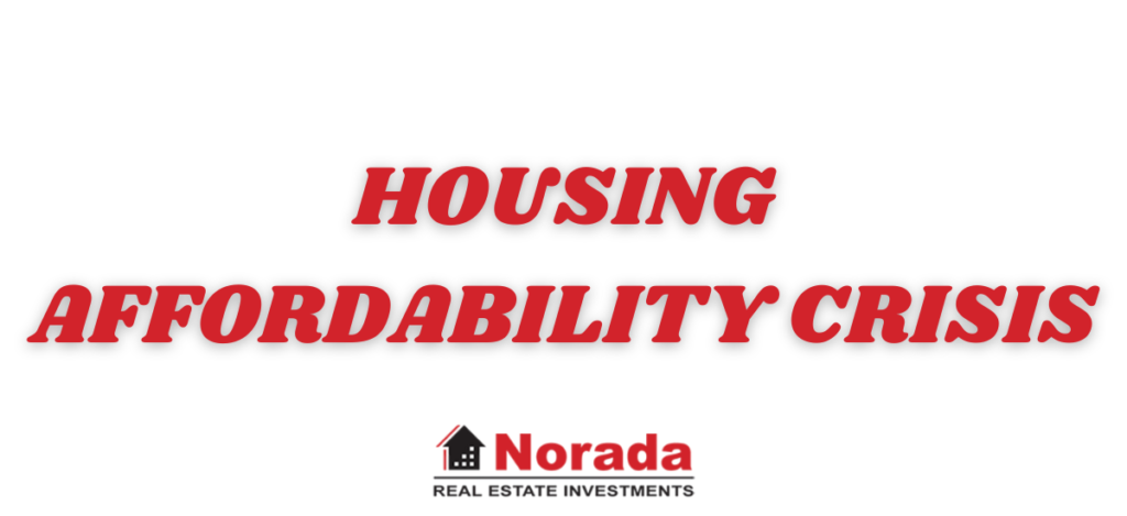 Housing affordability crisis