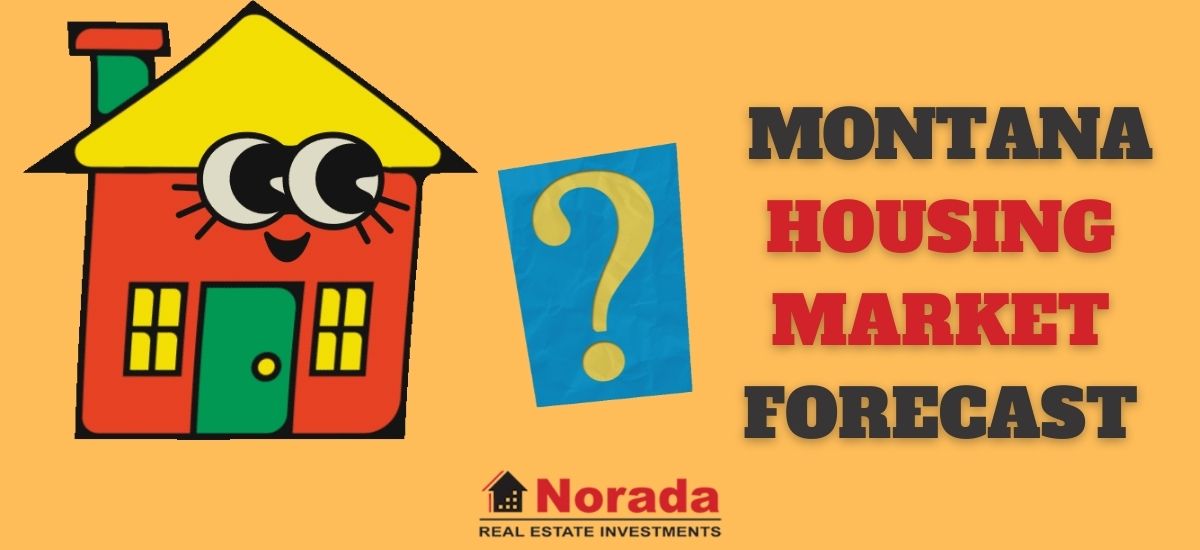 Montana Housing Market: Trends and Forecast 2024-2025