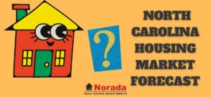 North Carolina Housing Market Forecast