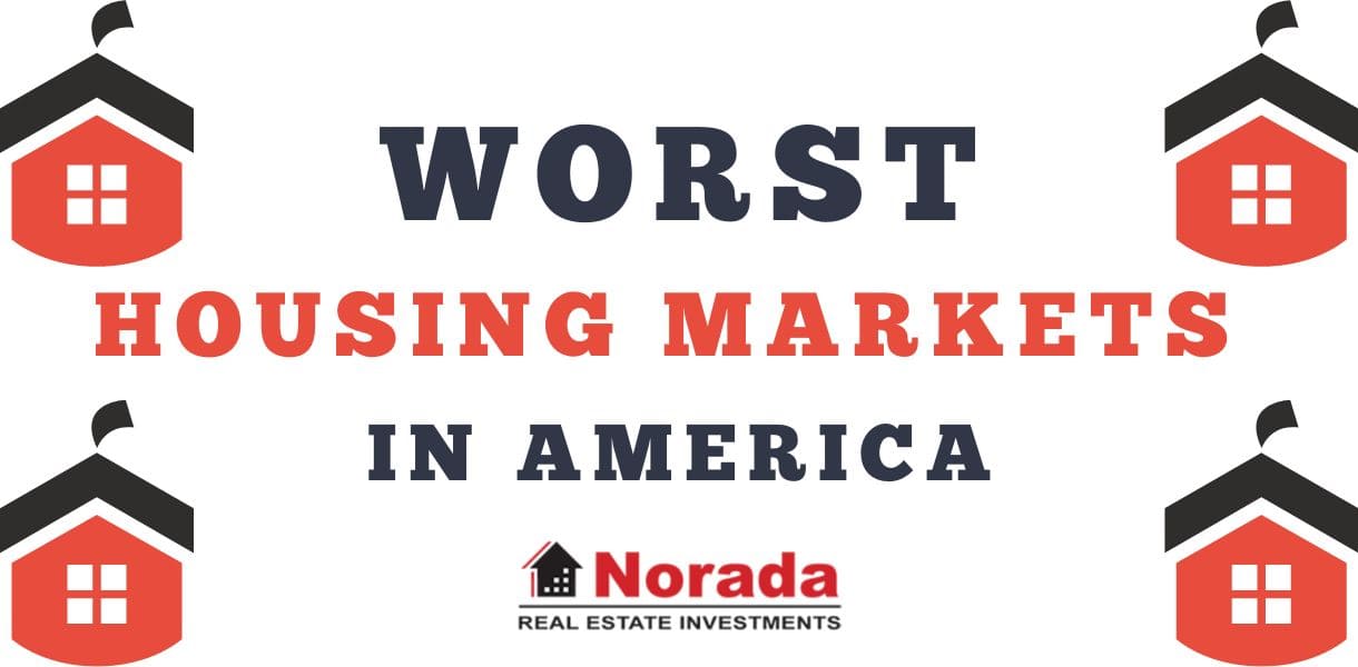 Worst Real Estate Markets in the US