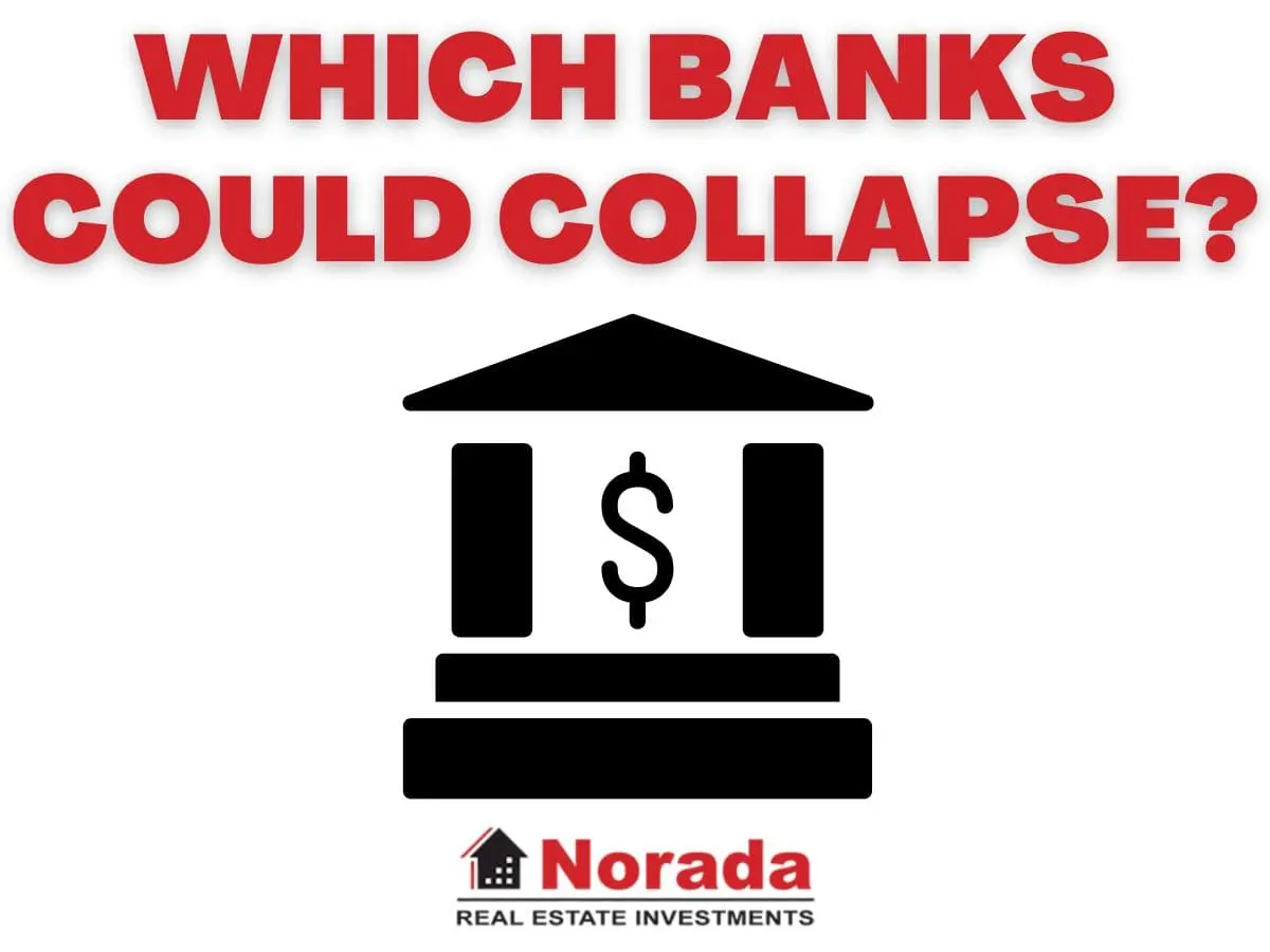 Which Banks Are in Danger of Failing or Collapse 2023