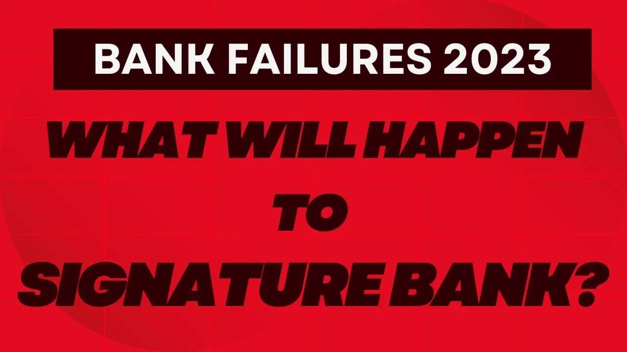 Signature Bank Failure 2023 FDIC Plans to Sell its Housing Loans