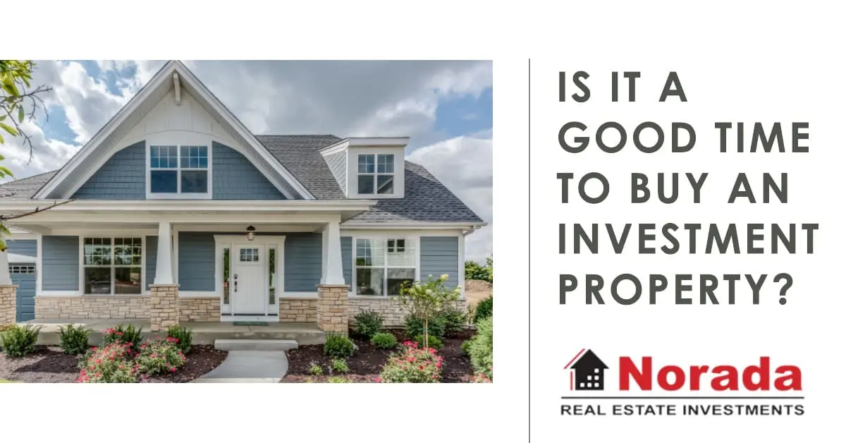 Is it a Good Time to Buy an Investment Property?