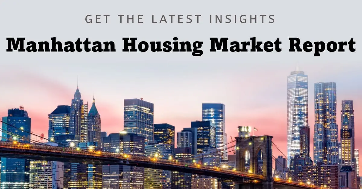 Manhattan Real Estate Market Prices, Trends, Forecast 2023