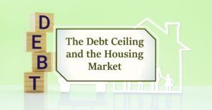 Debt Ceiling & Housing Market: Will it Crash?
