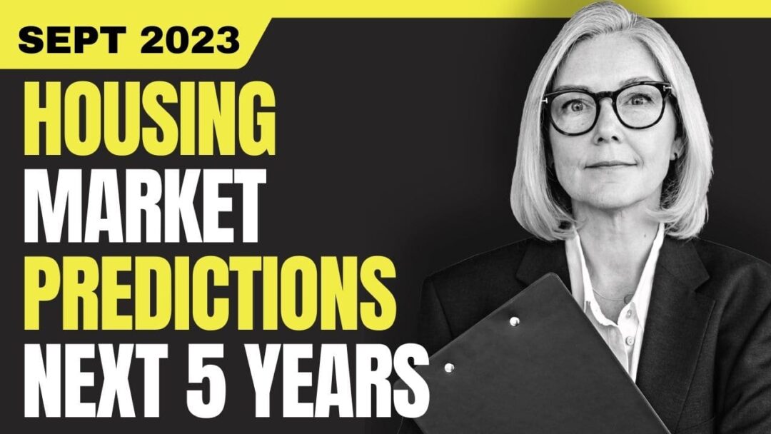 Housing Market Predictions 2025 & 2025 Housing Predictions for Next 5