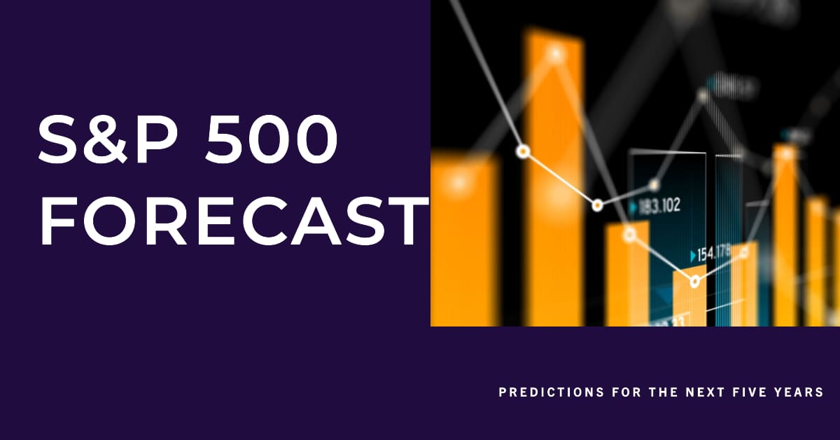 S&P 500 Forecast & Predictions for Next Five Years