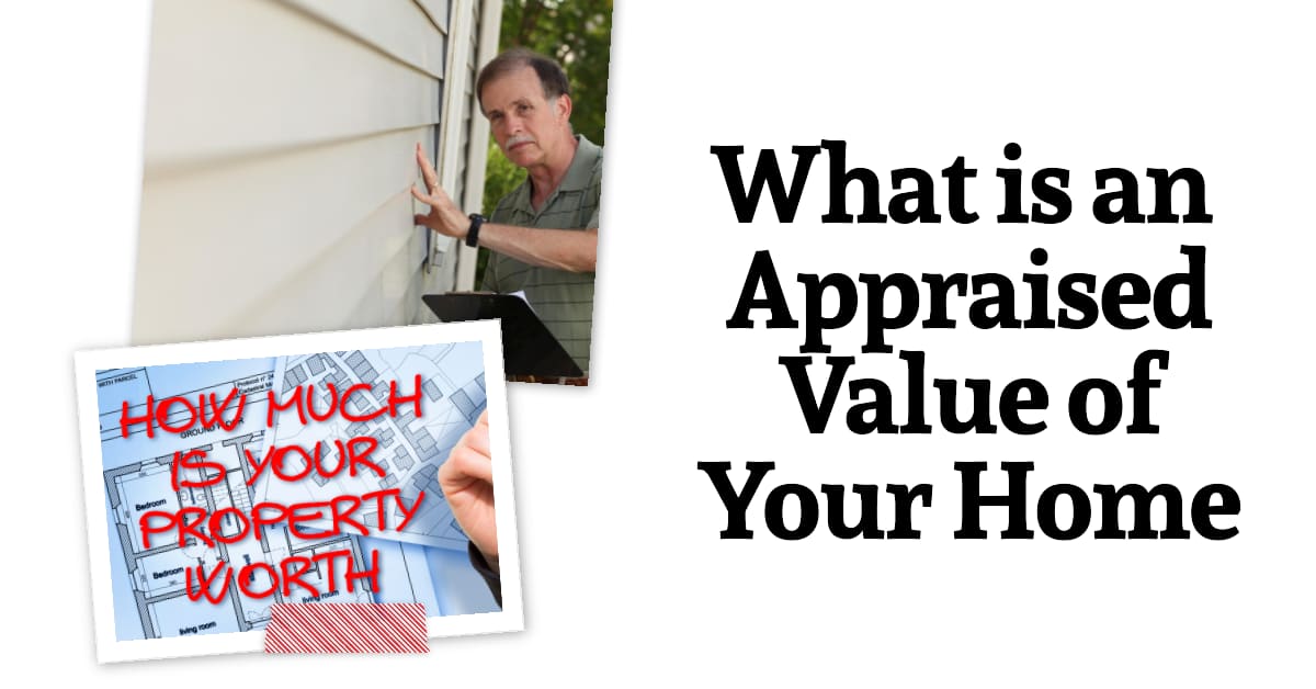 Appraised Value of Home: Market Value vs Appraised Value