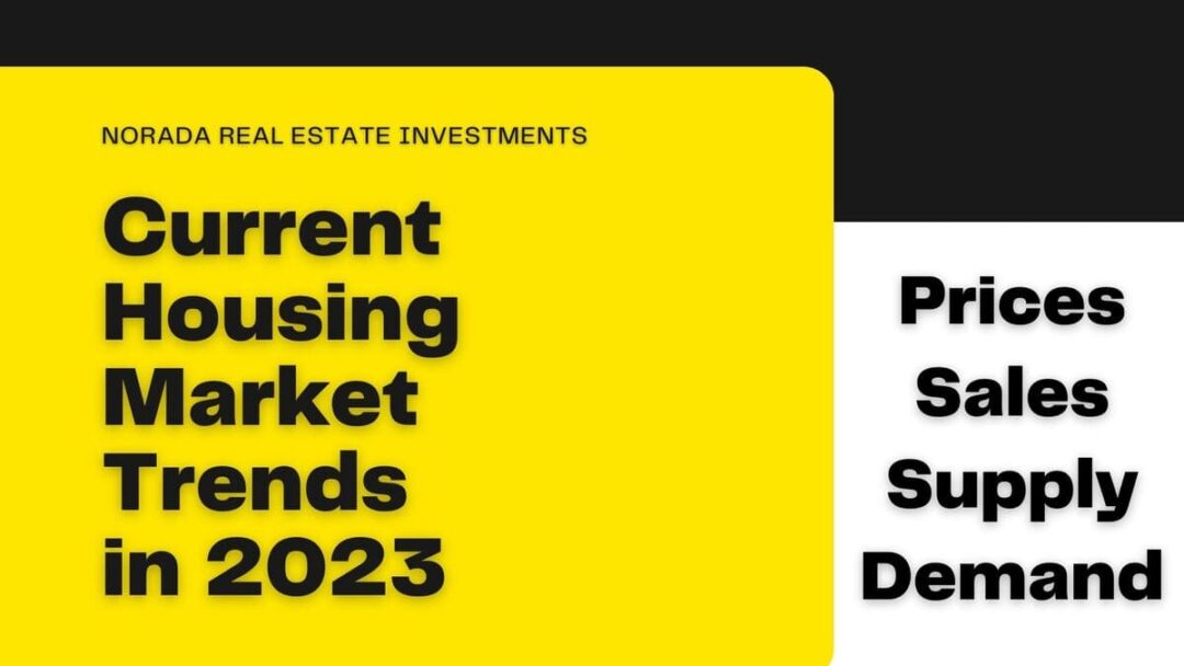 Current Housing Market Trends in 2023