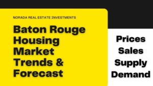 Baton Rouge Housing Market