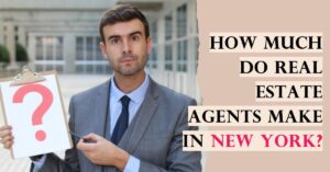 How Much Do Real Estate Agents Make in New York?