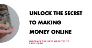 Secret Websites to Make Money