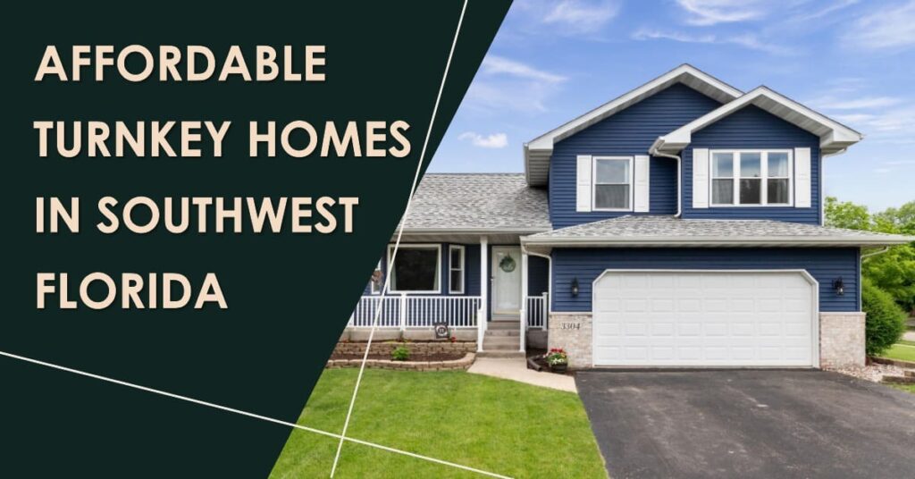 Southwest Florida Builder Offers Affordable Turnkey Homes