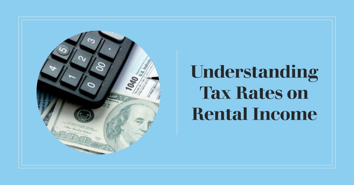 What is the Tax Rate on Rental Income?