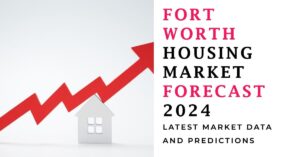 Fort Worth Housing Market