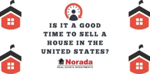 Is It a Good Time to Sell a House or Should I Wait Until 2024?