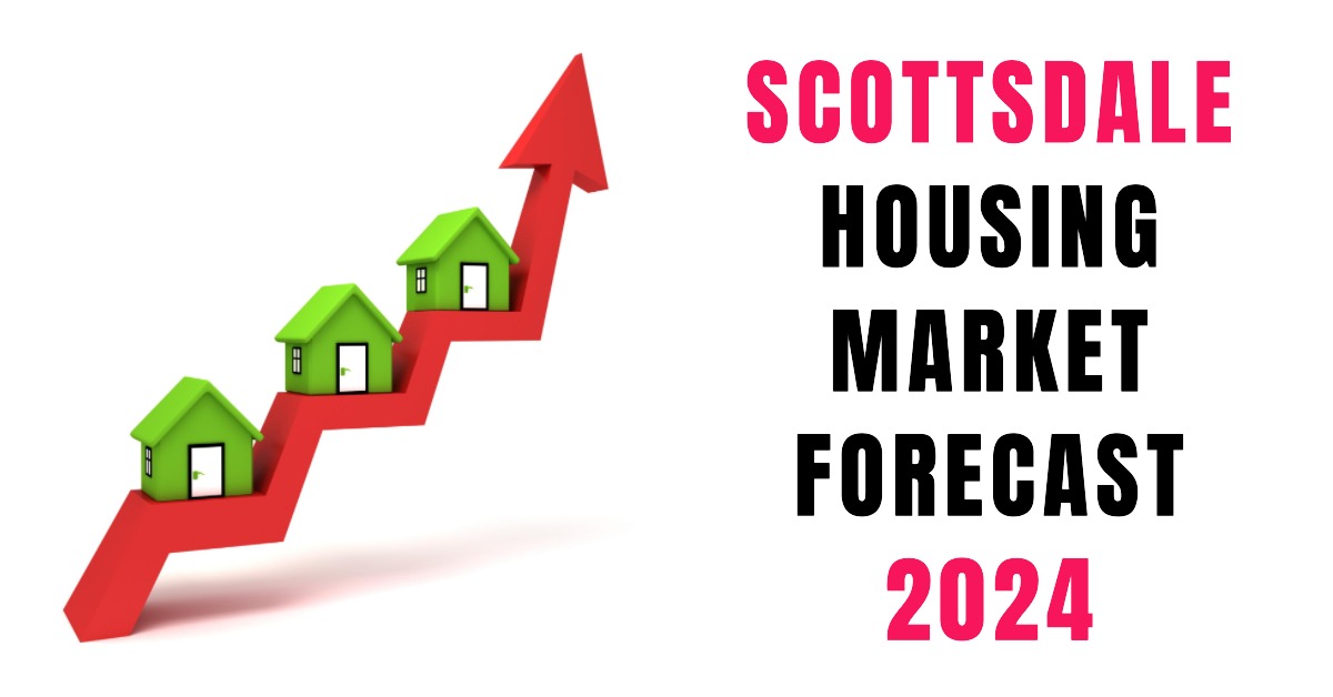 Scottsdale Housing Market: Trends and Forecast 2024-2025