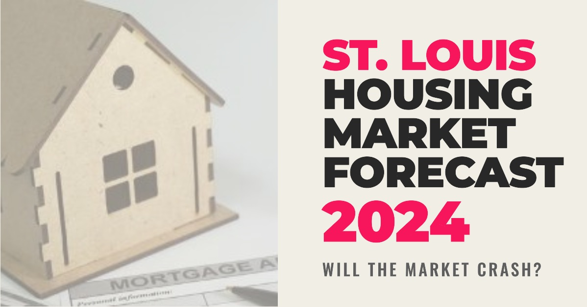 St. Louis Housing Market Trends and Forecast 2024