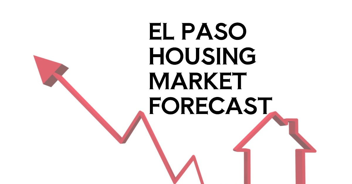 El Paso Housing Market Trends and Forecast for 2024