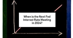 When is the Next Fed Interest Rate Decision in 2024?