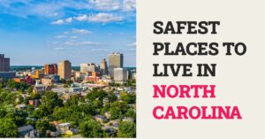 Safest Places to Live in North Carolina