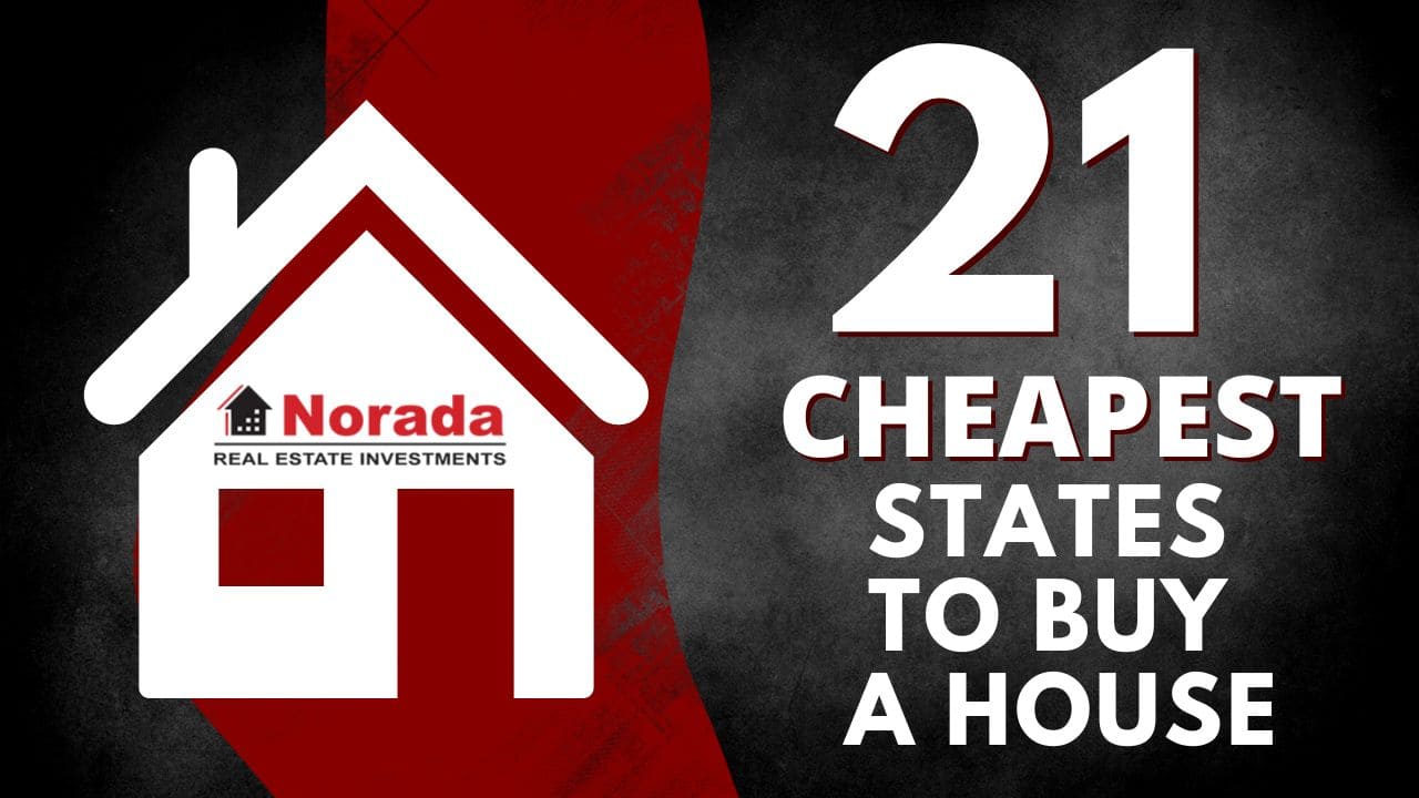 21 Cheapest States to Buy a House Most Affordable States (2024)