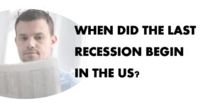 When Did the Recession Start?