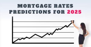 Mortgage Rates Predictions 2025