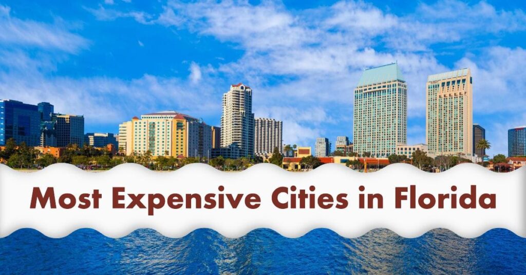 Most Expensive Cities in Florida