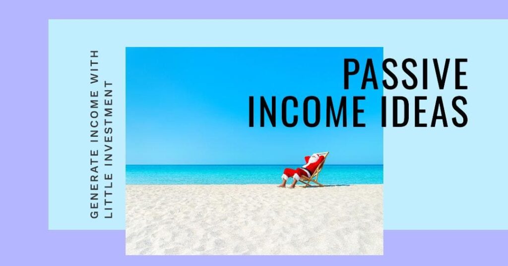 Passive Income Ideas