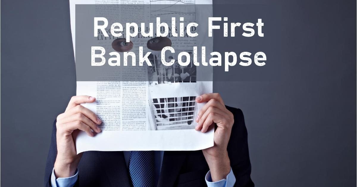 Republic First Bank Collapse: The First Bank Failure of 2024