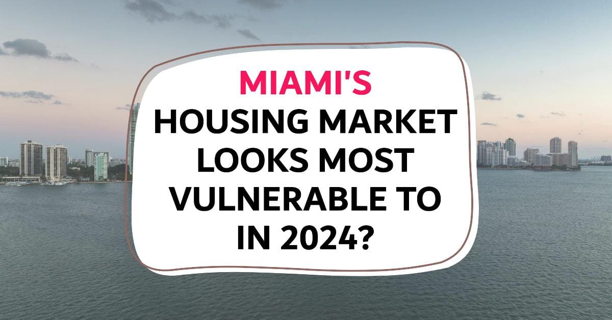 Will Miami’s Housing Market Crash Due to Rising Mortgage Rates