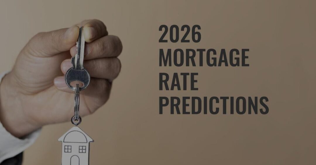 Will Mortgage Rates Go Down in 2026 Predictions Say "Yes"