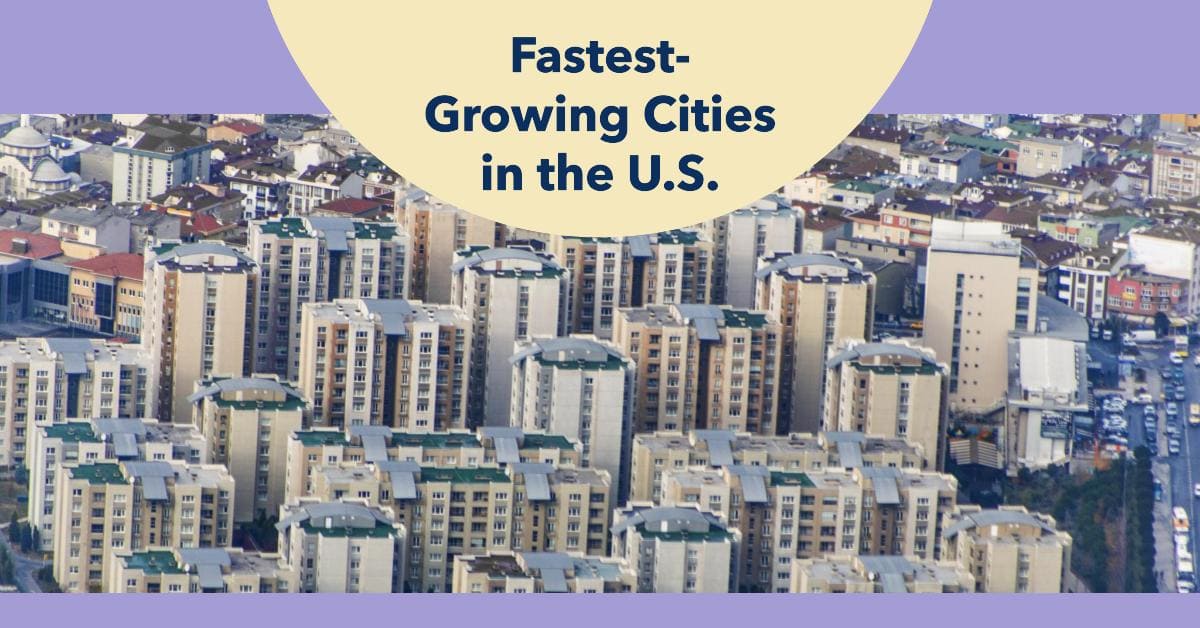 Fastest-Growing Cities in the U.S. 2024: America’s Hidden Gems!