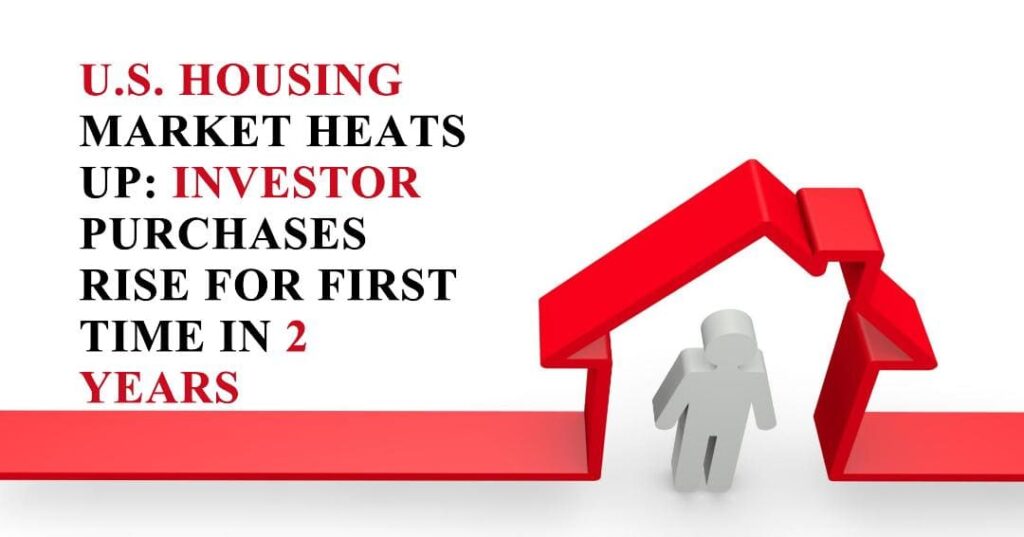Investor Boom Hits Housing Market: Bidding Wars Back in 2024?