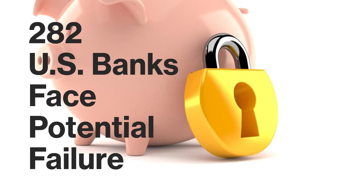 282 Banks Face Potential Failure: Is Your Bank Safe?