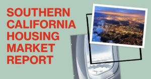 SoCal Housing Market Stalled: High Rates, Low Inventory & Rising Prices