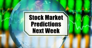 Stock Market Predictions Next Week (May 13th)