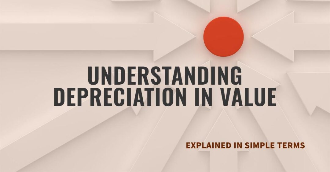 Depreciate in Value What Does it Mean With Examples?