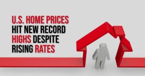 U.S. Home Prices Hit New Record Highs Despite Rising Rates