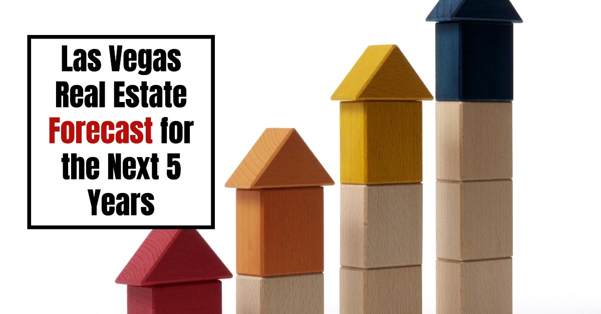 Las Vegas Real Estate Forecast Next 5 Years: 2025-2029
