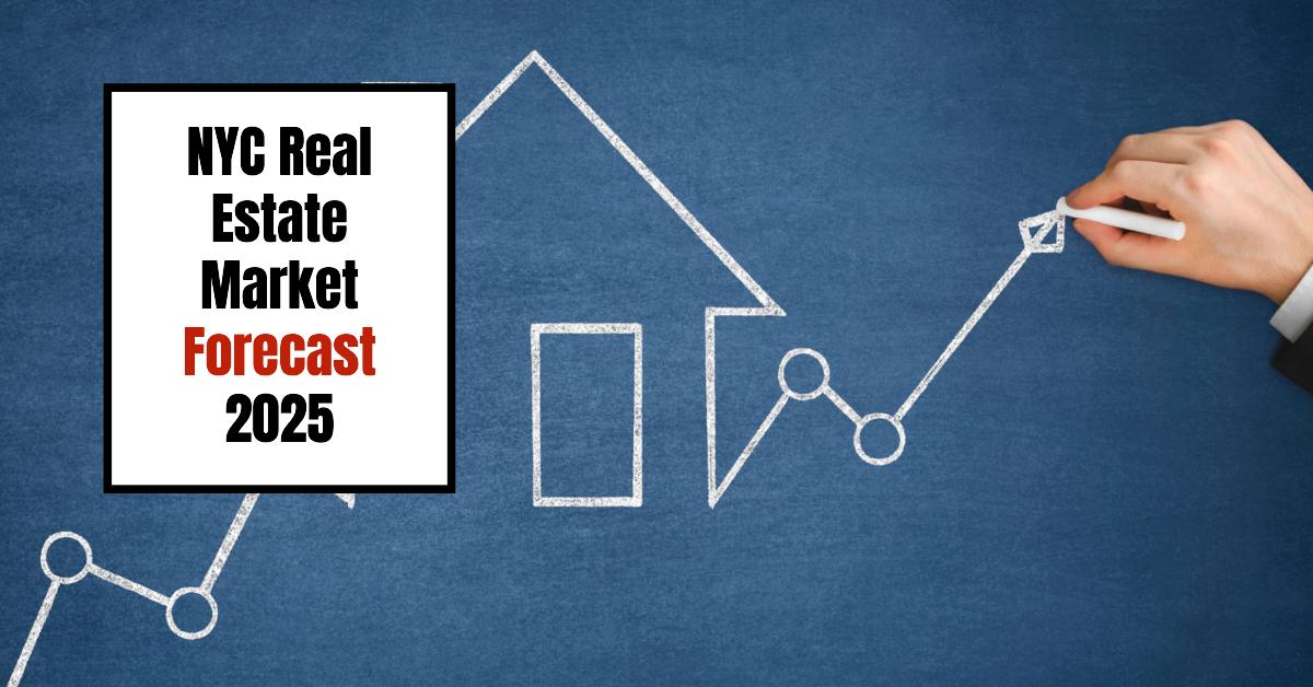 NYC Real Estate Market Forecast 20252026 Insights for Buyers