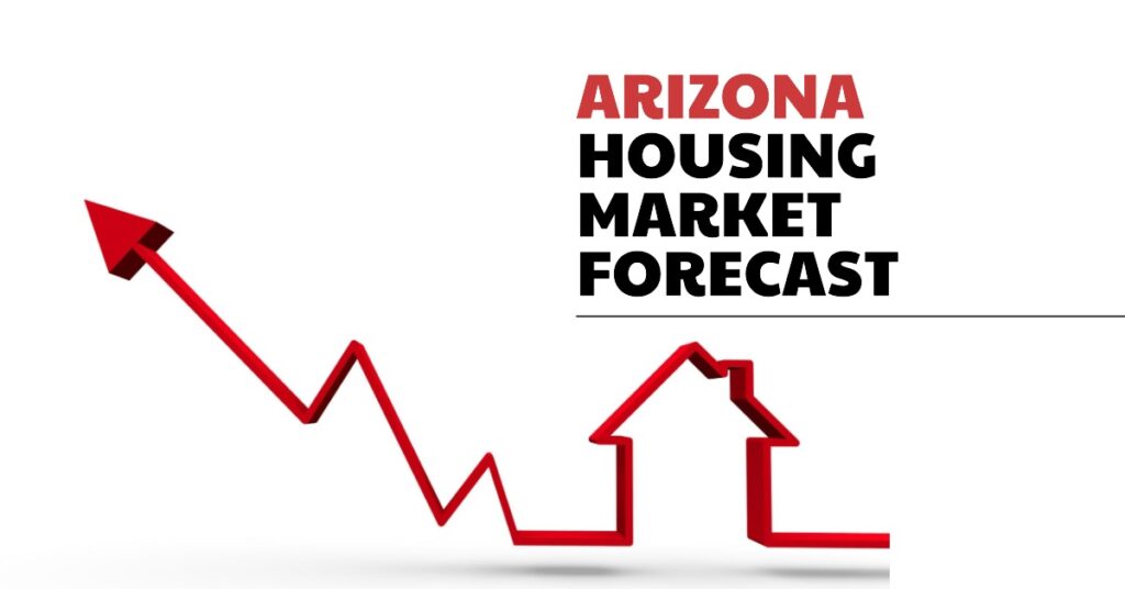 Arizona Housing Market: Trends and Forecast
