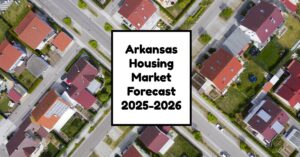 Arkansas Housing Market Forecast