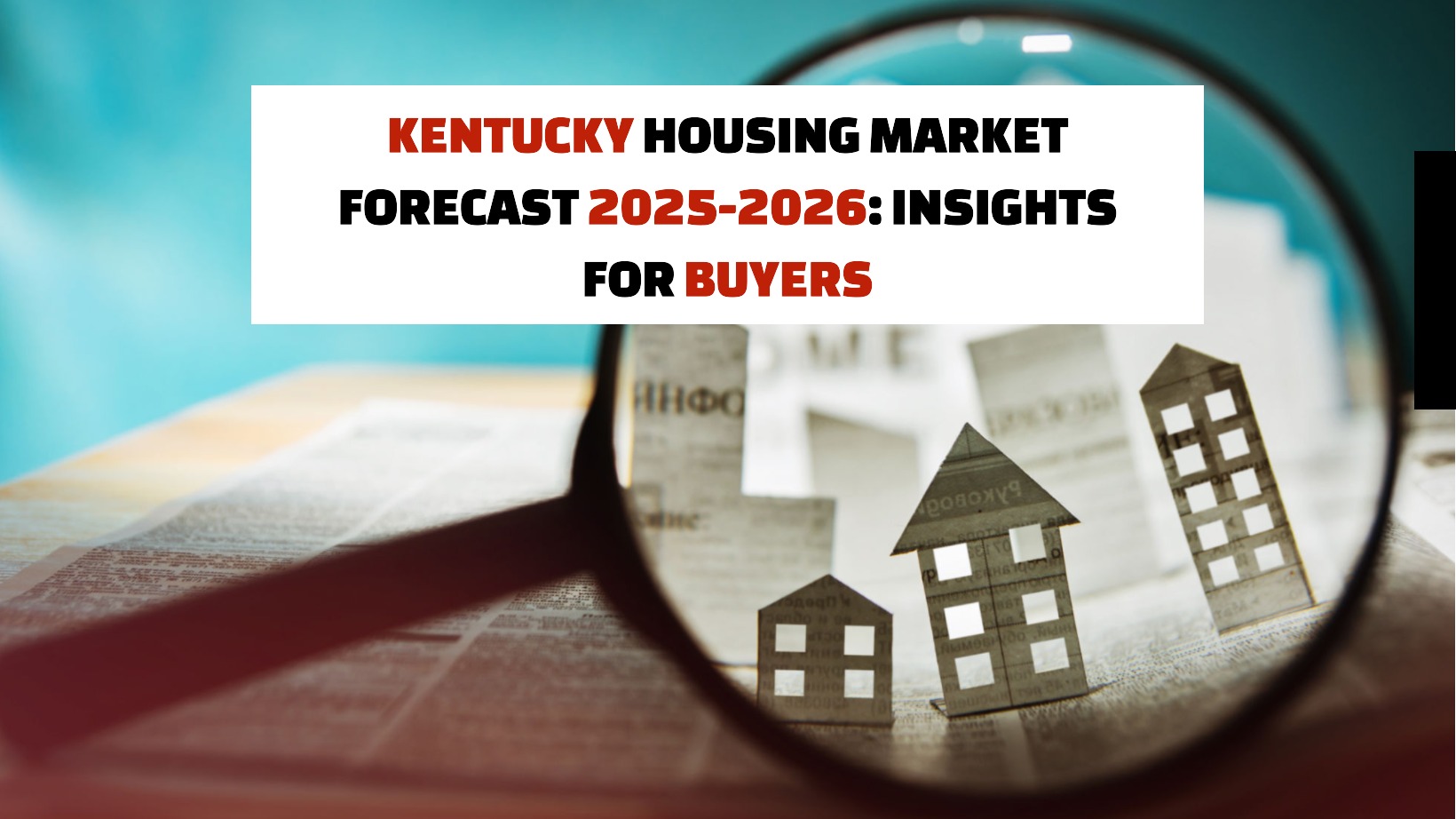 Kentucky Housing Market Forecast 2025-2026: Insights for Buyers