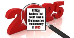 US Economy in 2025: Critical Factors That Could Shape the Future