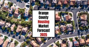 Orange County Housing Market: Trends and Forecast 2024-2025